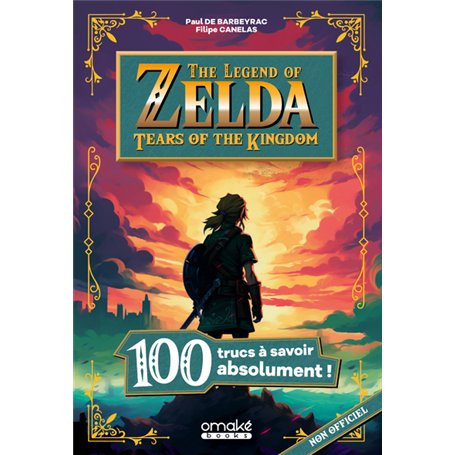 100 trucs à savoir sur The Legend of Zelda : Tears of the kingdom