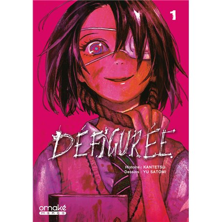 Défigurée - Tome 1 (VF)