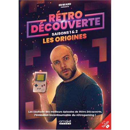 Rétro Découverte - Saisons 1 & 2 - Les Origines