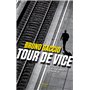 Tour de vice - les enquêtes de Bertrand Morillo flic malgré lui - Volume 2