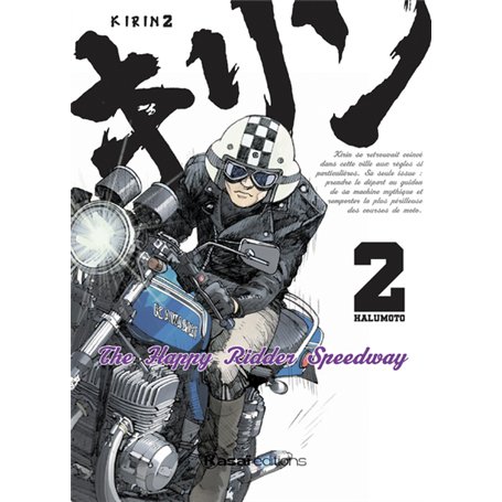 Kirin - The Happy Rider Speedway - Tome 2