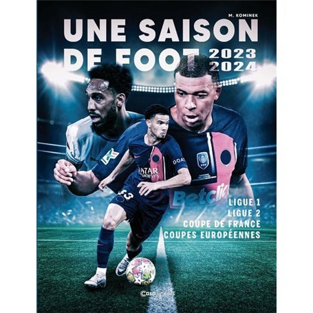 Une saison de foot 2023-2024