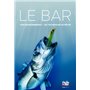 Le Bar - Son environnement - Les techniques de pêche