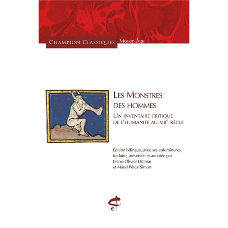Les monstres des hommes - Un inventaire critique de l'humanité (XIIIe siècle)