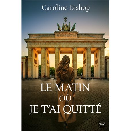 Le matin où je t'ai quitté