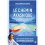 Le Chemin akashique - Comment parcourir les profondeurs de la connaissance sacrée - Volume 2
