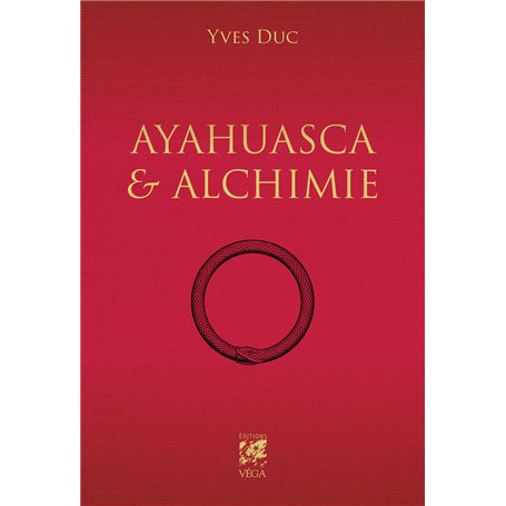 Ayahuasca et Alchimie