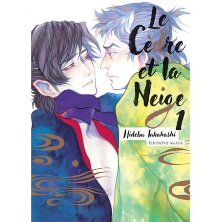 Le Cèdre et la Neige - Tome 1