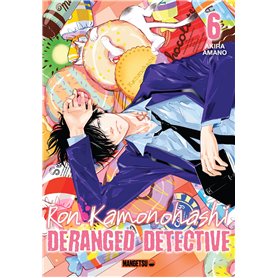 Ron Kamonohashi: Deranged Detective T06 Ron Kamonohashi: Deranged Detective T06 7,78 €