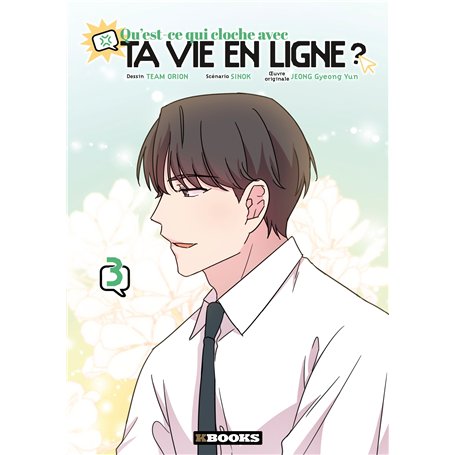 Qu'est-ce qui cloche avec ta vie en ligne ? T03