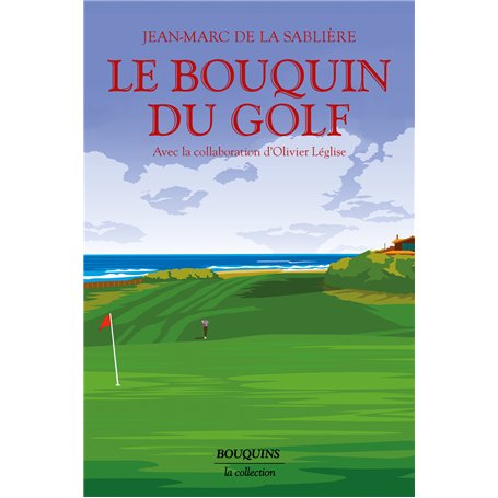 Le Bouquin du golf - La planète Golf (essai)
