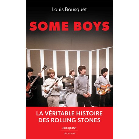 Some Boys - La véritable histoire des Rolling Stones