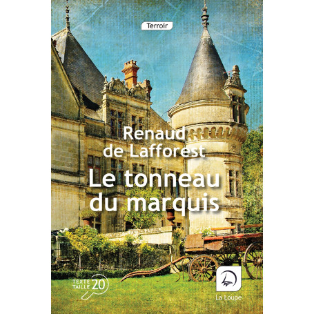 Le tonneau du marquis