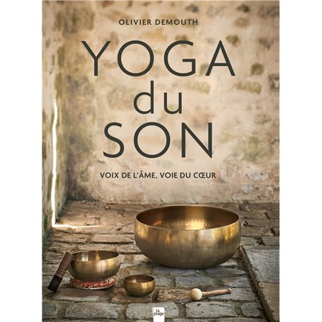 Yoga du son : Voix de l'âme