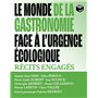 Le monde de la gastronomie face à l'urgence écologique