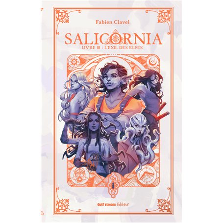 Salicornia - Tome 3 L'Exil des elfes