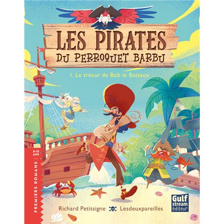 Les Pirates du Perroquet barbu - Tome 1 Le Trésor de Bob le boiteux