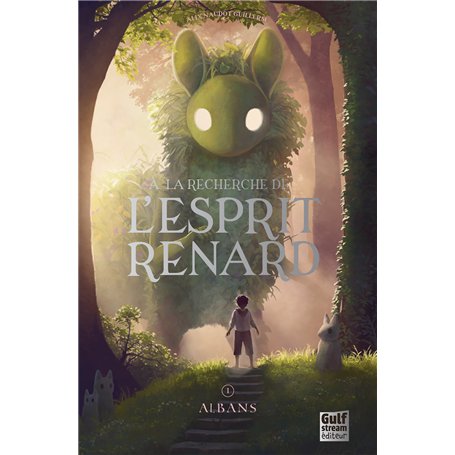 À la recherche de l'esprit renard - Tome 1 Albans
