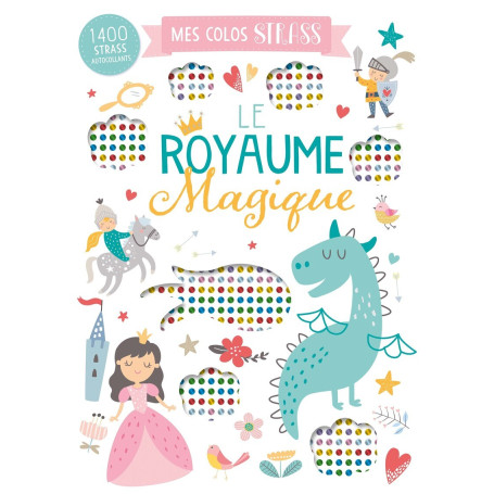 COLOS STRASS - ROYAUME MAGIQUE