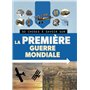 50 CHOSES À SAVOIR SUR LA PREMIÈRE GUERRE MONDIALE