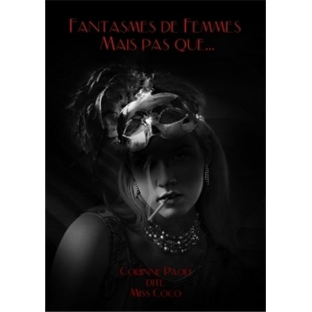 Fantasmes de Femmes - Mais pas que...