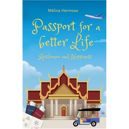 Passport for a better Life - Resilience and Happiness