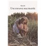 Une enfance maltraitée