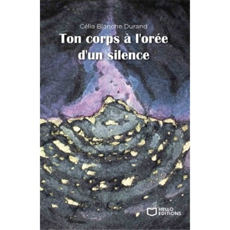 Ton corps à l'orée d'un silence