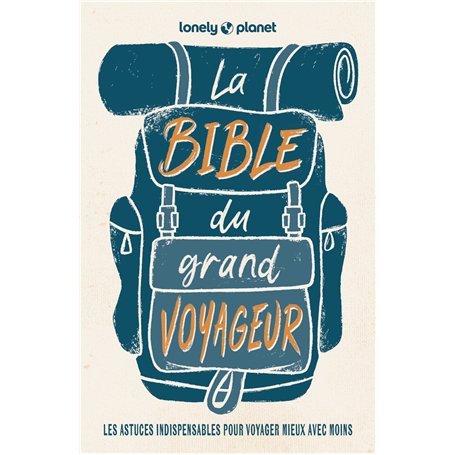 La bible du grand voyageur 6ed