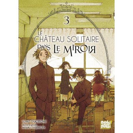 Le château solitaire dans le miroir T03 7,05 €