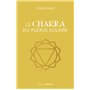 Le Chakra du plexus solaire