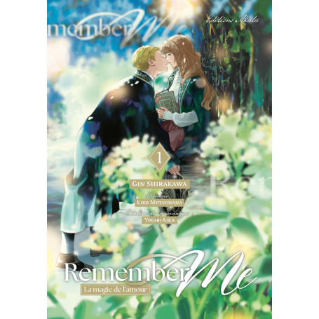 Remember Me - La Magie de l'amour - Tome 1 (VF)