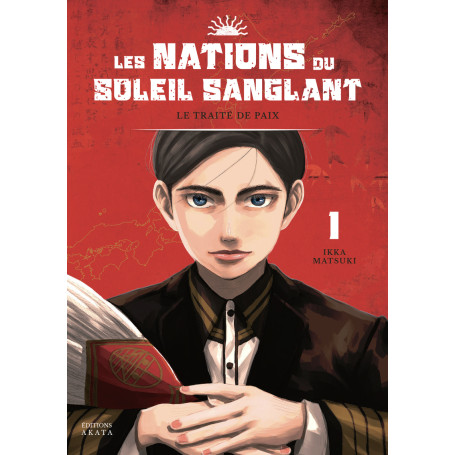 Les Nations du Soleil Sanglant - Tome 1 Le traité de paix