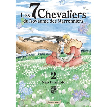Les 7 Chevaliers du Royaume des Marronniers - Tome 2