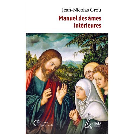 Manuel des âmes intérieures