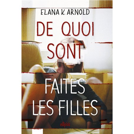 De quoi sont faites les filles (broché)