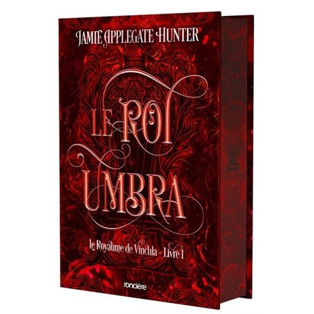 Le Royaume de Vincula - Tome 01 Le Roi Umbra (relié collector)