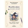 Mes petites astuces de sorcière - Rituels-célébrations-divination-astrologie-plantes-cristaux