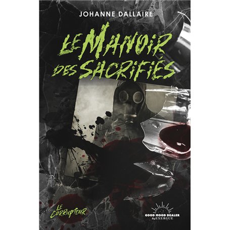 Le Corrupteur - Le Manoir des sacrifiés