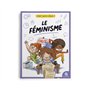 C'est quoi déjà ? Le féminisme