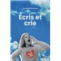 Écris et crie