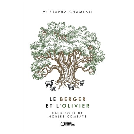 Le Berger et l'Olivier - Unis pour de nobles combats