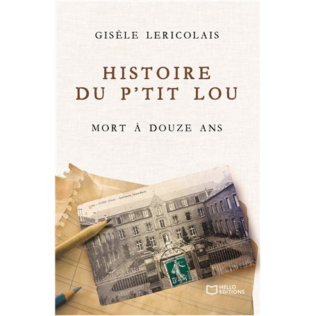 Histoire du p'tit Lou mort à douze ans