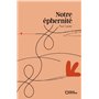 Notre éphernité