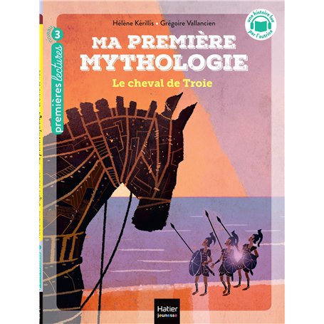 Ma première mythologie - Le cheval de Troie CP/CE1 6/7 ans 6,07 €