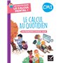 En route pour le calcul mental ! Le calcul au quotidien CM1 - Ed. 2024 - Cahier élève