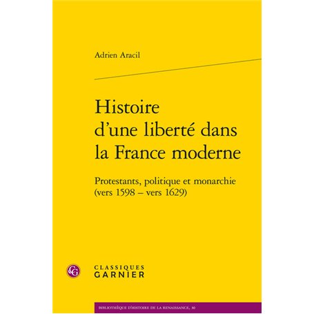 Histoire d'une liberté dans la France moderne 47,95 €