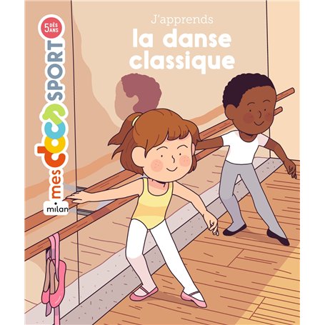 J'apprends la danse classique 9,30 €