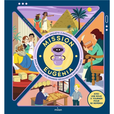 Mission EuGénia - une enquête à énigmes pour explorer les grandes découvertes mathématiques