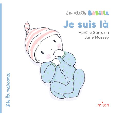 Les récits Babille - Je suis là